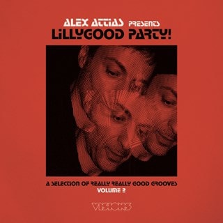 Alex Attias Presents: Lillygood Party!: A Selection of Really Really Good Grooves - Volume 2