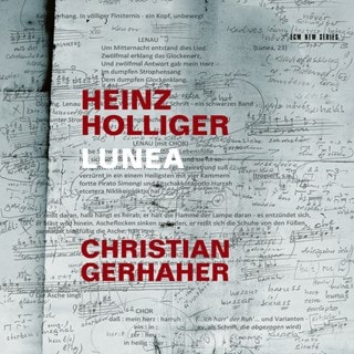 Heinz Holliger: Lunea