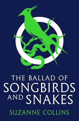 The Ballad Of Songbirds And Snakes (The Hunger Games) Paperback By Suzanne Collins