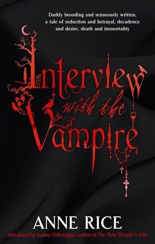 Interview With The Vampire: The Vampire Chronicles Book 1 Paperback By Anne Rice