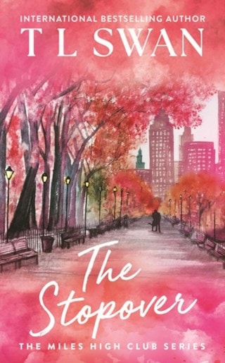 The Stopover Miles High Club Book 1 Paperback By T L Swan