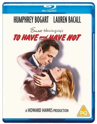 To Have and Have Not