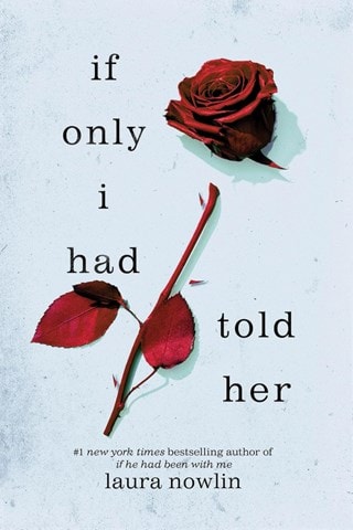 If Only I Had Told Her Paperback By Laura Nowlin
