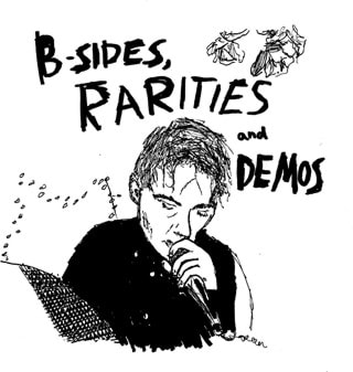 B-sides, Rarities and Demos