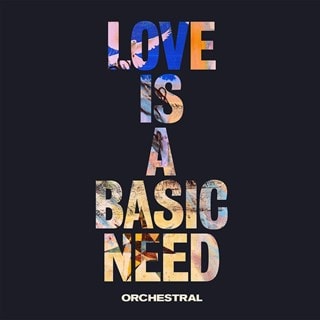 Love Is a Basic Need: Orchestral