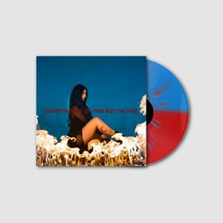 Everything's On Fire But I'm Fine - Limited Edition Blue/Red Splatter Vinyl