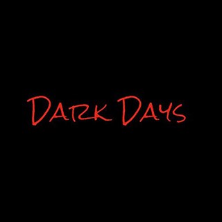 Dark Days/The Bonny