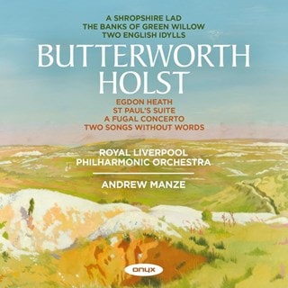 Royal Liverpool Philharmonic Orchestra: Butterworth/Holst