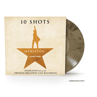 Hamilton: 10 Shots: Highlights from the Original Broadway Cast Recording - Cabinet Battle Vinyl