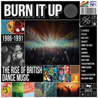 Burn It Up: The Rise of Bristish Dance Music 1986-1991