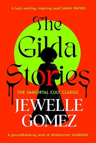 The Gilda Stories Paperback By Jewelle Gomez