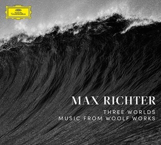 Max Richter: Three Worlds: Music from Woolf Works