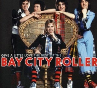 Give a Little Love: The Best of the Bay City Rollers