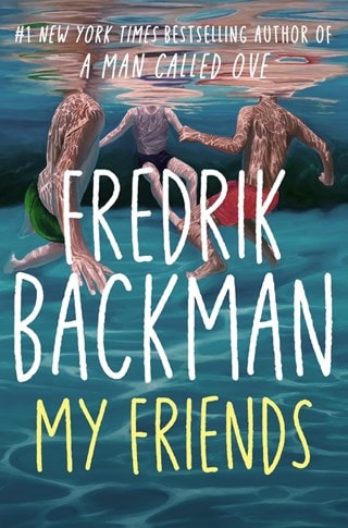My Friends Hardback By Fredrik Backman