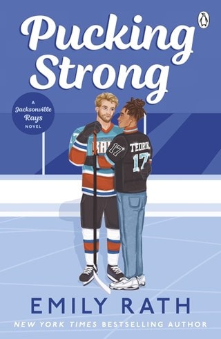 Pucking Strong: Jacksonville Rays Book 4 Paperback By Emily Rath