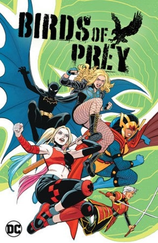 Birds Of Prey Volume 1 DC Comics Graphic Novel