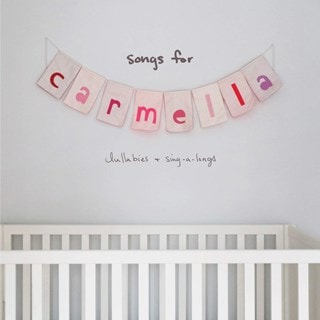 Songs for Carmella: Lullabies & Sing-a-longs