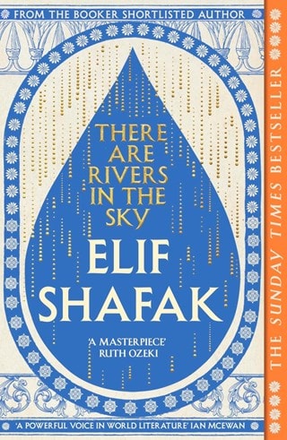 There Are Rivers In The Sky Paperback By Elif Shafak