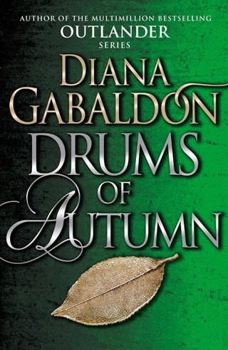 Drums Of Autumn: Outlander Book 4 Paperback By Diana Gabaldon