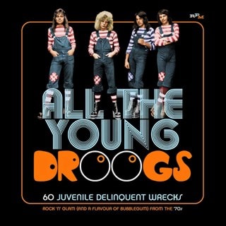 All the Young Droogs: 60 Juvenile Delinquent Wrecks