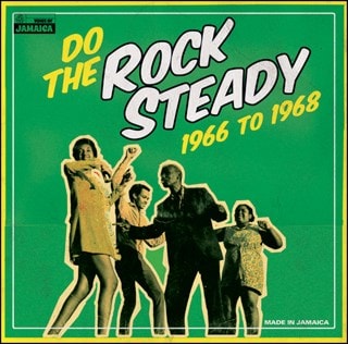 Do the Rock Steady: 1966 to 1968