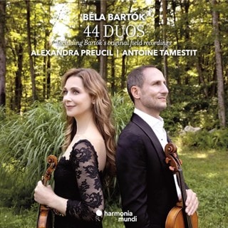 Bartók: 44 Duos  & Original Field Recordings
