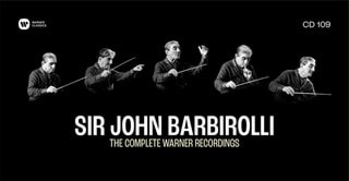 Sir John Barbirolli: The Complete Warner Recordings