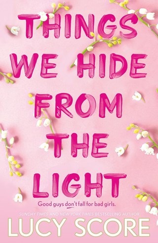 Things We Hide From The Light Paperback By Lucy Score