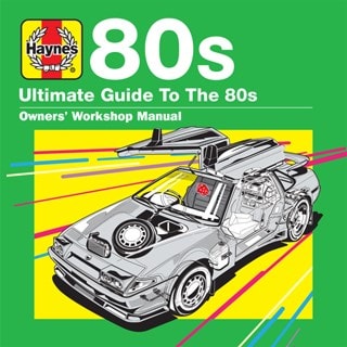 Haynes Ultimate Guide To... 80s