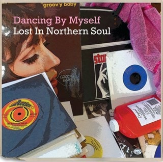 Dancing By Myself: Lost in Northern Soul