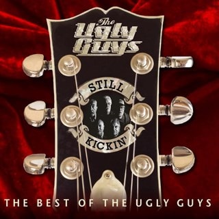 Still Kickin': The Best of the Ugly Guys