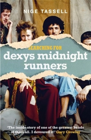 Searching for Dexys Midnight Runners Hardback By Nige Tassell