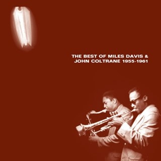 The Best of Miles Davis & John Coltrane 1955-1961