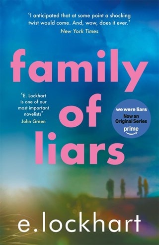 Family Of Liars: We Were Liars 2 Paperback By E. Lockhart