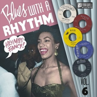 Blues With a Rhythm: Hey Miss Fancy! - Volume 6