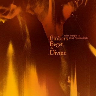 Embers Beget the Divine