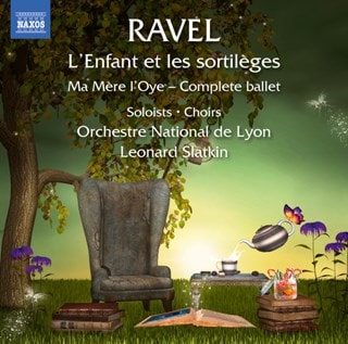 Ravel: L'enfant Et Les Sortileges