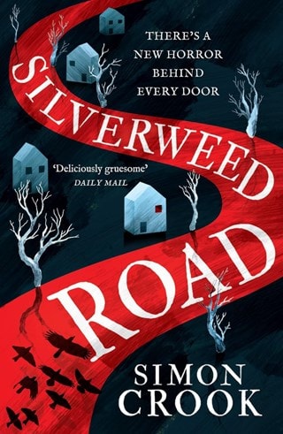 Silverweed Road Paperback By Simon Crook