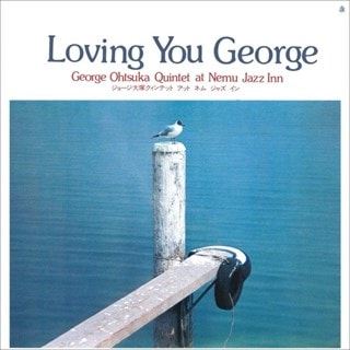 Loving You George: George Otsuka Quintet at Nemu Jazz Inn