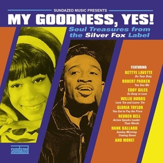 My Goodness, Yes!: Soul Treasures from the Silver Fox Label