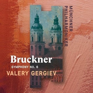 Bruckner: Symphony No. 6