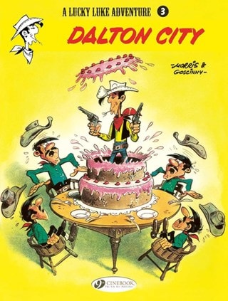 Lucky Luke Adventures Vol. 3: Dalton City By Morris & Goscinny