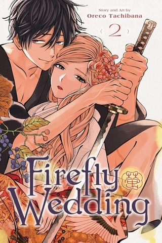 Firefly Wedding Vol. 2 By Oreco Tachibana