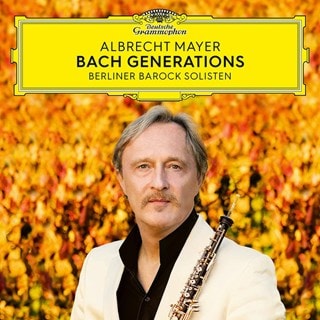 Albrecht Mayer: Bach Generations