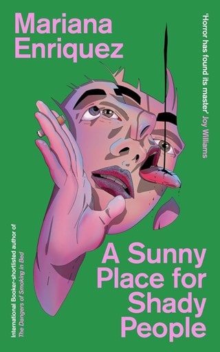 A Sunny Place for Shady People Paperback By Mariana Enriquez