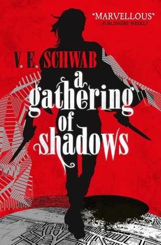 A Gathering Of Shadows Shades Of Magic Book 2 Paperback By V. E. Schwab