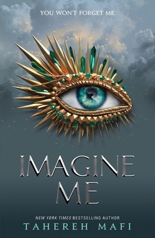 Imagine Me: Shatter Me 6 Paperback By Tahereh Mafi