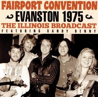 Evanston 1975: The Illinois Broadcast Featuring Sandy Denny