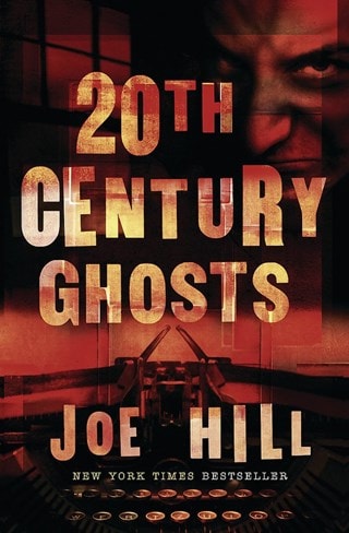 20th Century Ghosts: The Black Phone & Other Stories Paperback By Joe Hill