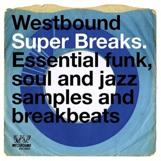 Westbound Super Breaks: Essential Funk, Soul and Jazz Samples and Breakbeats